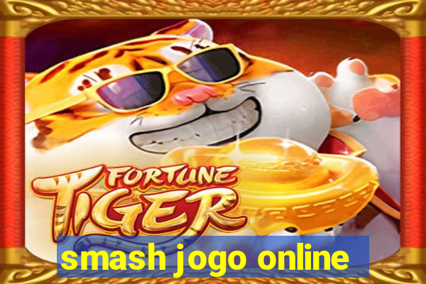 smash jogo online